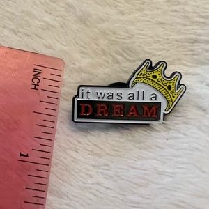 It was all a dream notorious B.I.G. Biggie smalls lapel pin
